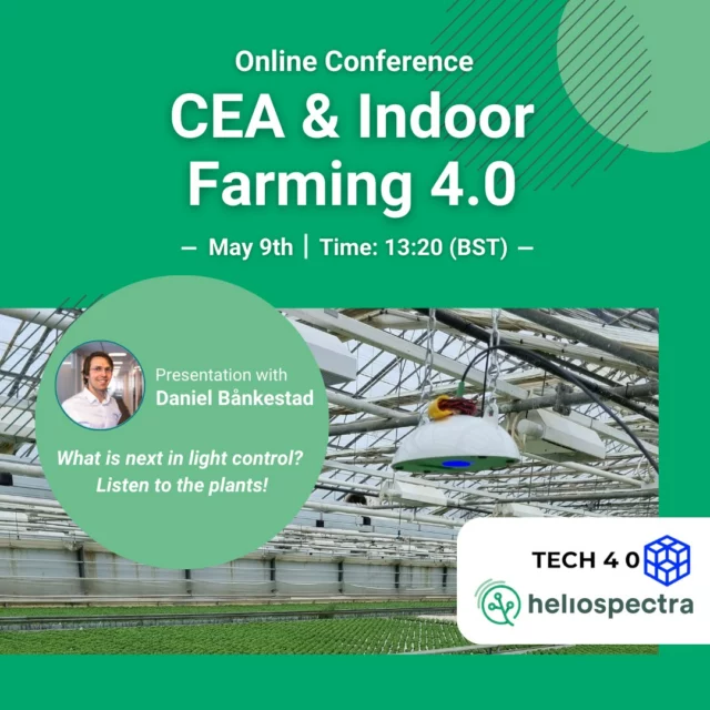 🚨 𝗡𝗲𝘄 𝗧𝗶𝗺𝗲 𝗔𝗹𝗲𝗿𝘁! 🚨
Don’t miss this — our presentation is now at 𝟬𝟵:𝟱𝟬 𝗕𝗦𝗧!  If you're curious about the future of light control, this session is for you 🌱  Scroll down for all the details 👇  𝗣𝗹𝗮𝗻𝘁𝘀 𝗮𝗿𝗲 𝘀𝗽𝗲𝗮𝗸𝗶𝗻𝗴. 𝗔𝗿𝗲 𝘆𝗼𝘂 𝗹𝗶𝘀𝘁𝗲𝗻𝗶𝗻𝗴? 🌱  On 𝗙𝗿𝗶𝗱𝗮𝘆, 𝗠𝗮𝘆 𝟵𝘁𝗵 𝗮𝘁 𝟬𝟵:𝟱𝟬 𝗕𝗦𝗧, join 𝗗𝗮𝗻𝗶𝗲𝗹 𝗕å𝗻𝗸𝗲𝘀𝘁𝗮𝗱, Research Manager at 𝗛𝗲𝗹𝗶𝗼𝘀𝗽𝗲𝗰𝘁𝗿𝗮, live at the 𝗖𝗘𝗔 & 𝗜𝗻𝗱𝗼𝗼𝗿 𝗙𝗮𝗿𝗺𝗶𝗻𝗴 𝟰.𝟬 online conference.  🎙️𝗧𝗼𝗽𝗶𝗰: 𝗪𝗵𝗮𝘁'𝘀 𝗻𝗲𝘅𝘁 𝗶𝗻 𝗹𝗶𝗴𝗵𝘁 𝗰𝗼𝗻𝘁𝗿𝗼𝗹? 𝗟𝗶𝘀𝘁𝗲𝗻 𝘁𝗼 𝘁𝗵𝗲 𝗽𝗹𝗮𝗻𝘁"  • From climate control to plant control
 • Measuring chlorophyll fluorescence to assess crop performance
 • Feedback-driven lighting strategies for commercial greenhouses  📍𝗖𝗼𝗻𝗳𝗲𝗿𝗲𝗻𝗰𝗲 𝗦𝘁𝗮𝗴𝗲 𝟮: Solutions to Optimise Plant Growth  🎟️ 𝗦𝗲𝗰𝘂𝗿𝗲 𝘆𝗼𝘂𝗿 𝘁𝗶𝗰𝗸𝗲𝘁: link in bio  #CEA #PlantFeedback #Heliospectra #SmartLighting #Greenhousegrowing #LightControl #ControlledEnvironmentAgriculture